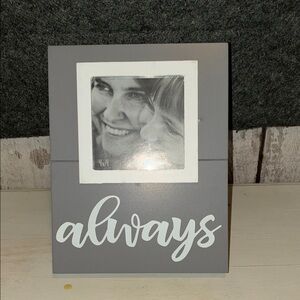 Gray and White Photo Frame with 'Always' Inscription
